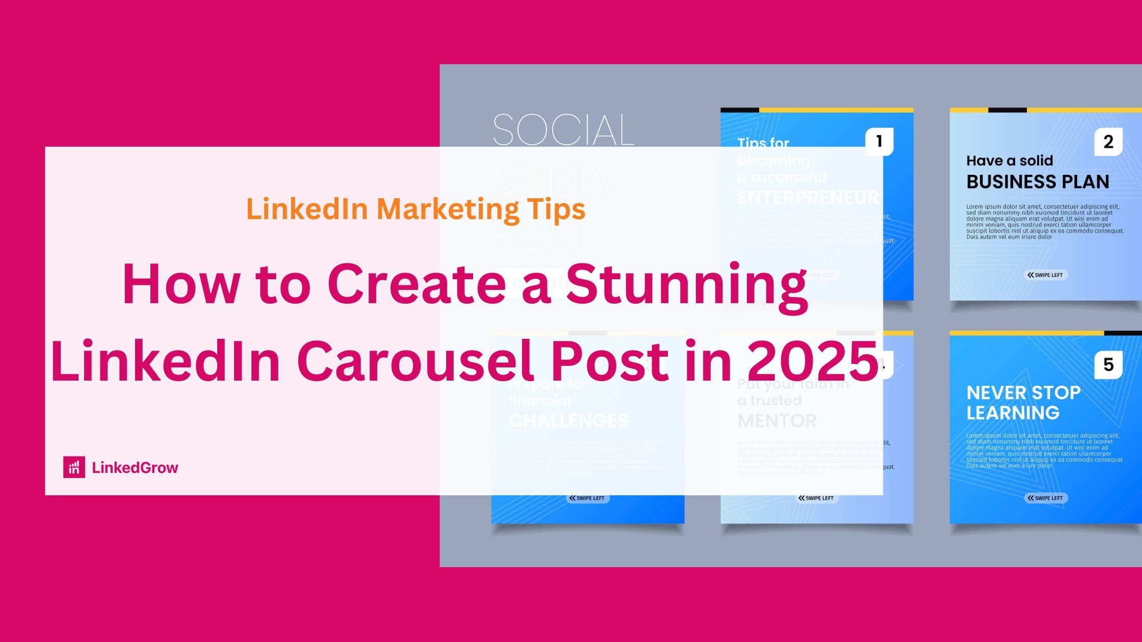 How to Create a Stunning LinkedIn Carousel Post in 2025