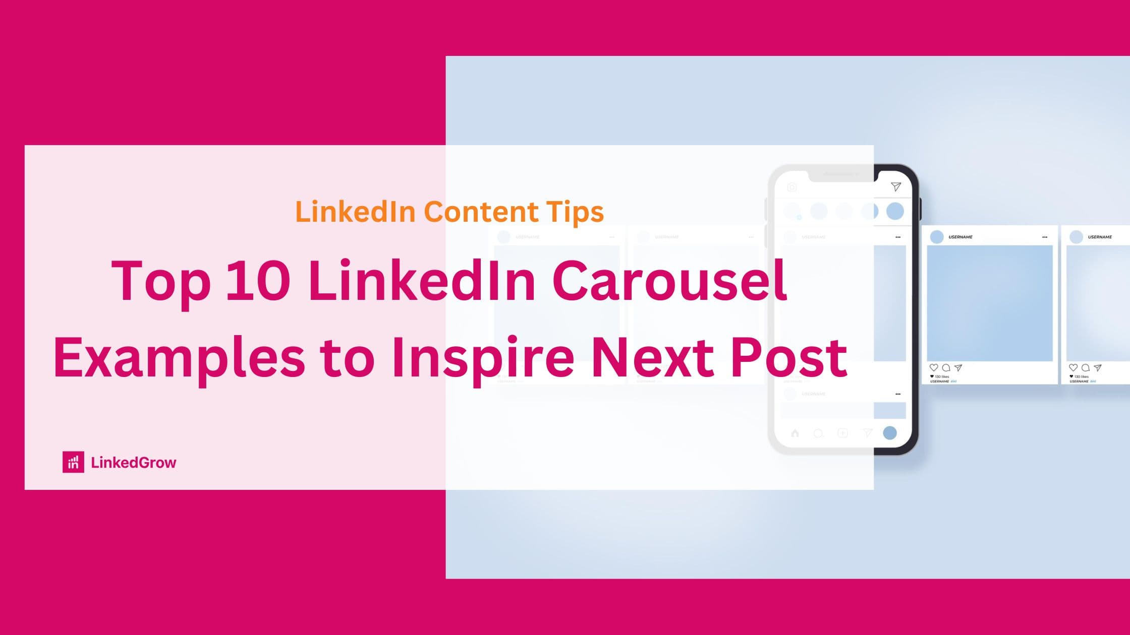 Top 10 LinkedIn Carousel Examples to Inspire Your Next Post